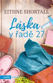 Láska v řadě 27: Srdcovky - Eithne Shortall