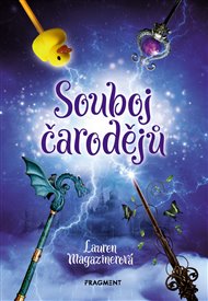 Souboj čarodějů - Lauren Magazinerová