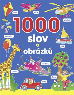 1000 slov a obrázků -  kol.