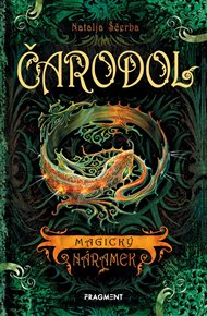 Čarodol – Magický náramek - Natalja Ščerba