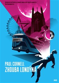 Zhouba Londýna - Paul Cornell