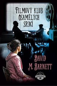 Filmový klub osamělých srdcí - David M. Barnett