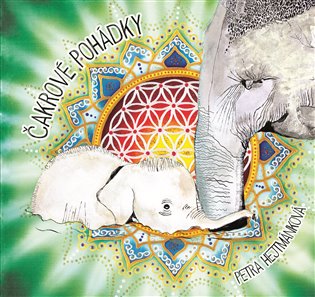 Čakrové pohádky - Petra Hejtmánková