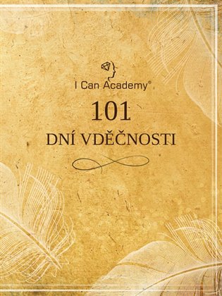 101 dní vděčnosti -  kolektiv autorů