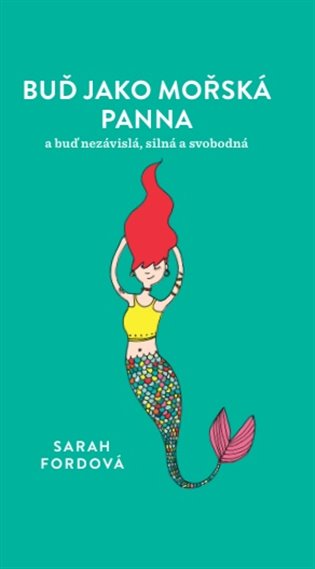 Buď jako mořská panna - Sarah Fordová