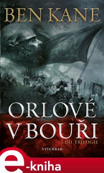 Levně Orlové v bouři. 3. díl trilogie - Ben Kane