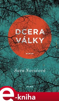 Levně Dcera války - Sara Novićová