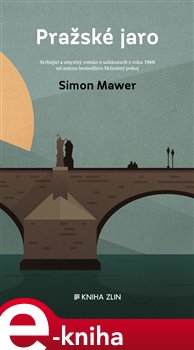 Levně Pražské jaro - Simon Mawer
