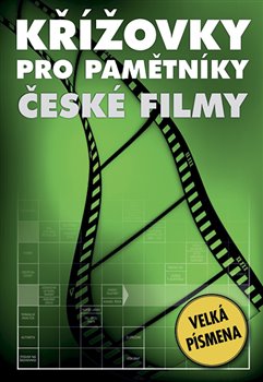 Levně Křížovky pro pamětníky – české filmy - kol.