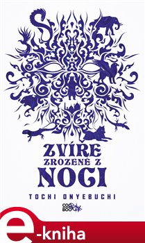 Levně Zvíře zrozené z noci - Tochi Onyebuchi