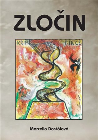 Zločin - Marcella Dostálová