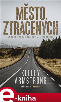 Levně Město ztracených - Kelley Armstrong