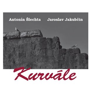 Kurvále - Antonín Šlechta