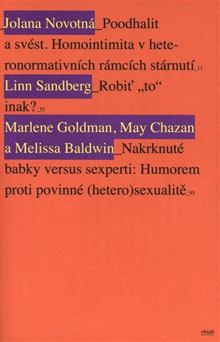 Neviditeľná staroba.txt - Jolana Novotná, Linn Sandberg, Marlene Goldman, May Chazan, Melissa Baldwin