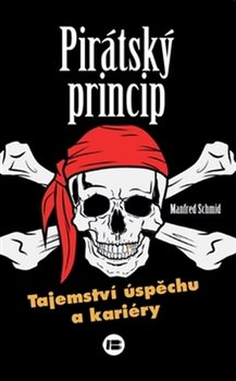 Pirátský princip - Manfred Schmidt