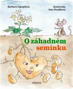 Levně O záhadném semínku - Barbora Vajsejtlová