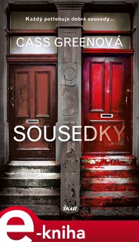 Levně Sousedky - Cass Greenová