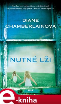 Levně Nutné lži - Diane Chamberlainová