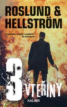 Levně Tři vteřiny - Anders Roslund, Borge Hellström