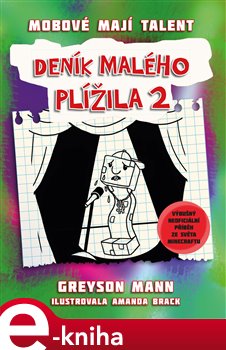 Levně Deník malého plížila 2: Mobové mají talent - Greyson Mann