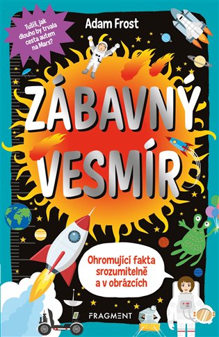 Zábavný vesmír - Adam Frost