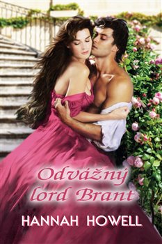 Levně Odvážný lord Brant - Hannah Howell, Irena Palová