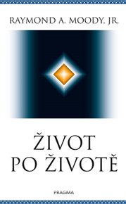 Život po životě - Raymond A. Moody