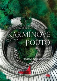 Karmínové pouto - Rosamund Hodgeová