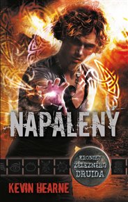 Napálený: Kroniky železného druida 4 - Kevin Hearne