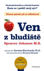 Ven z bludiště - Kenneth Blanchard, Spencer Johnson