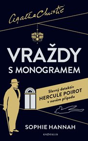 Vraždy s monogramem - Sophie Hannah