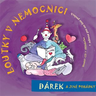 Dárek a jiné pohádky -  Loutky v nemocnici