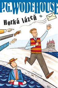 Horká lázeň - Pelham Grenvill Wodehouse