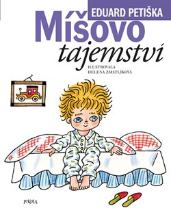 Levně Míšovo tajemství - Eduard Petiška