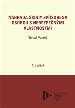 Náhrada škody způsobená osobou s nebezpečnými vlastnostmi koupíte na Kosmas.cz