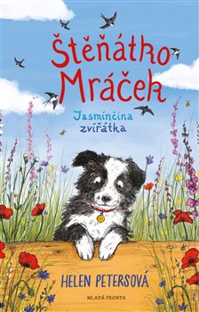 Levně Štěňátko Mráček. Jasmínčina zvířátka - Helen Petersová