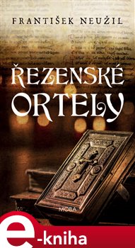 Levně Řezenské ortely - František Neužil