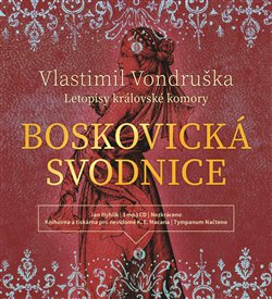 Levně Boskovická svodnice. z detektivního cyklu Letopisy královské komory, CD - Vlastimil Vondruška