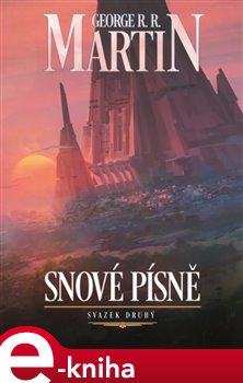 Levně Snové písně 2. - George R.R. Martin