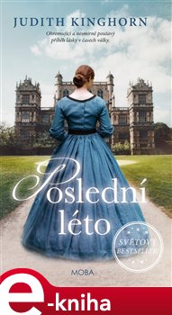 Levně Poslední léto - Judith Kinghornová