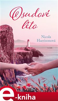 Levně Osudové léto - Nicola Harrisonová