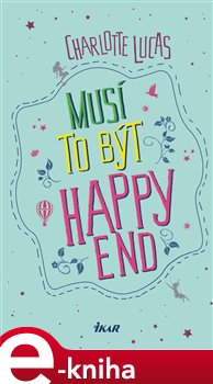 Levně Musí to být happy end - Charlotte Lucas