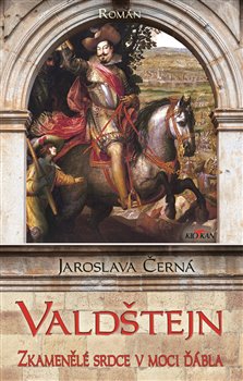 Valdštejn - Zkamenělé srdce v moci ďábla koupíte na Kosmas.cz