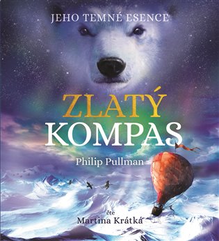 Zlatý kompas - Jeho temné esence I., mp3 - Philip Pullman
