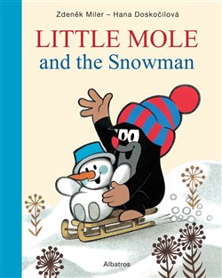 Levně Little Mole and the Snowman - Zdeněk Miler, Hana Doskočilová