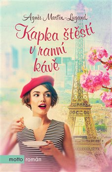 Kapka štěstí v ranní kávě, 1. vydání koupíte na Kosmas.cz