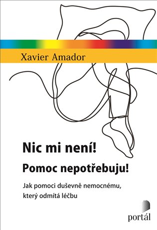 Nic mi není! Pomoc nepotřebuju! - Xavier Amador