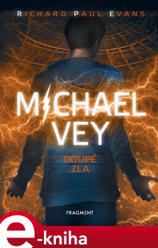 Levně Michael Vey – Doupě zla - Richard Paul Evans