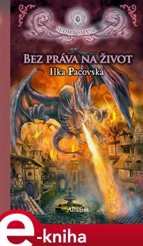 Levně Bez práva na život - Ilka Pacovská