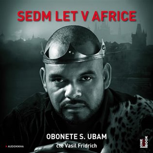 Sedm let v Africe - Obonete S. Ubam